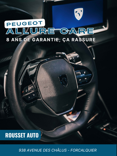 Allure Care, la garantie qui peut aller jusqu’à 8 ans ou 160 000 km, pour les modèles Peugeot 🚘