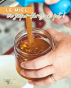 Miel, bien-être et délice !