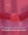 Transmission d'entreprise : enjeux clés