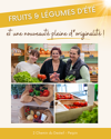 Fruits, légumes et douceurs d'été