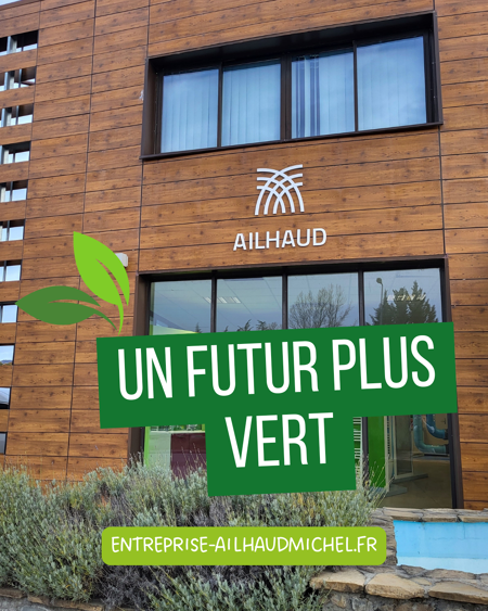Les actions vertes de l'Entreprise Ailhaud ♻️