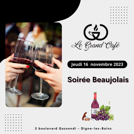RDV au Grand Café pour la soirée Beaujolais  ! 🍷