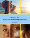 Préparez votre peau au soleil