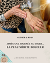 Peau douce après l'été