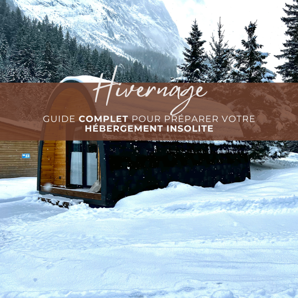 L’hivernage : Guide Complet pour votre Hébergement
