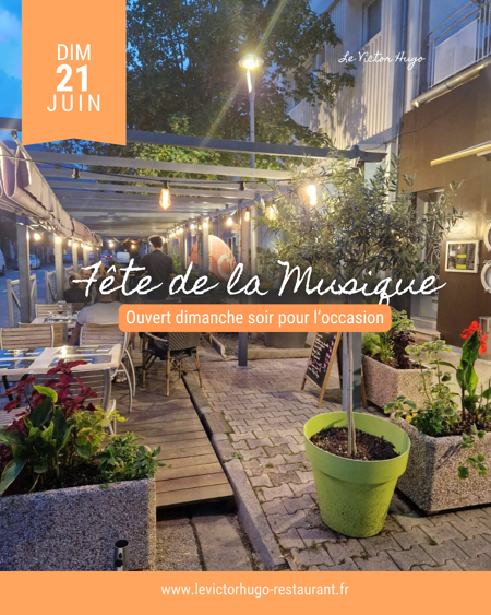 🎶Pour la Fête de la Musique, le restaurant sera exceptionnellement ouvert dimanche soir !