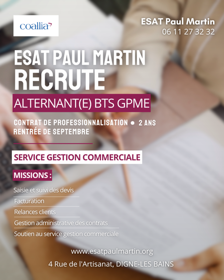 L'ESAT Paul Martin recherche son/sa prochain(e) alternant(e) pour un contrat de professionnalisation de deux ans en BTS Gestion de la PME.