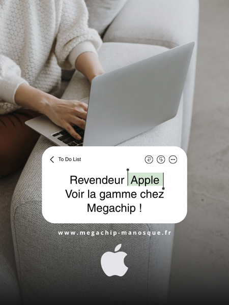 Megachip propose l’univers Apple en tant que revendeur 🍏
