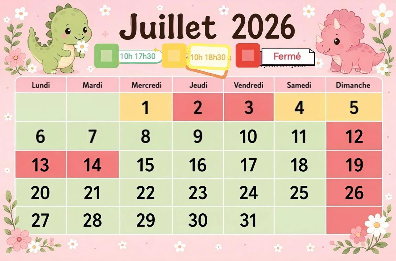 Horaires et ouverture de Juillet