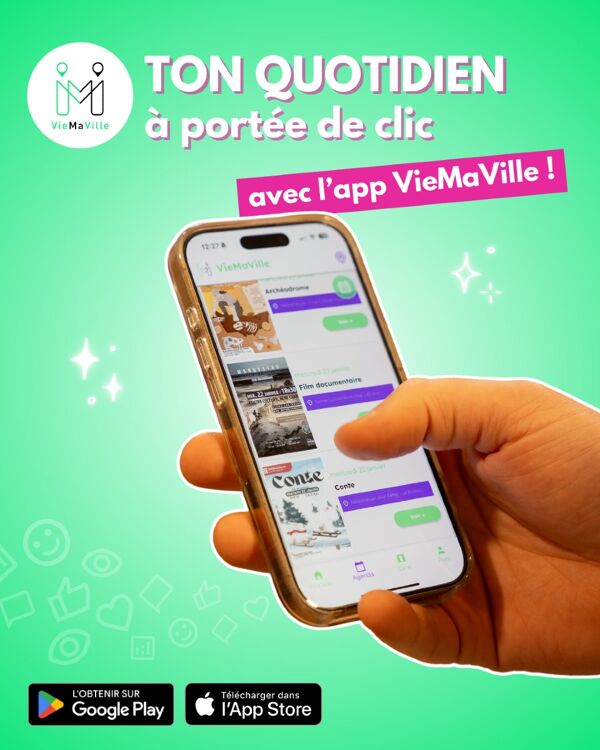 Retrouvez également toutes nos actualités sur l'application VieMaVille