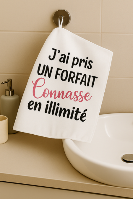 Essuie-mains “J’ai pris un forfait connasse illimité” 