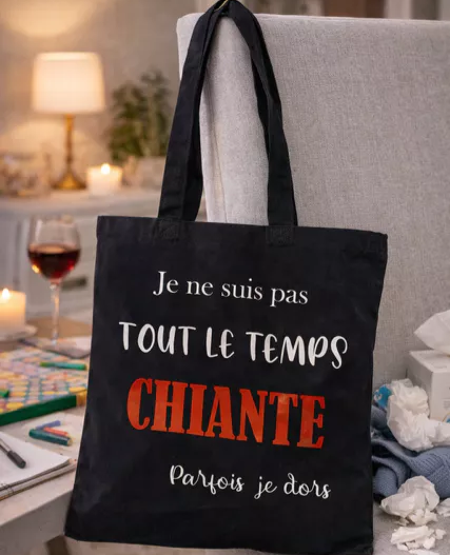 Tote Bag – “Je ne suis pas tout le temps chiante… parfois je dors” 😄👜