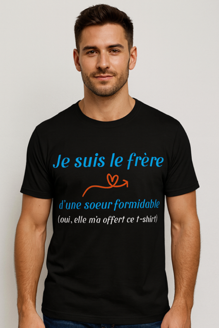 T-shirt homme "Je suis le frère d'une sœur formidable (oui, elle m'a offert ce T-shirt)" 