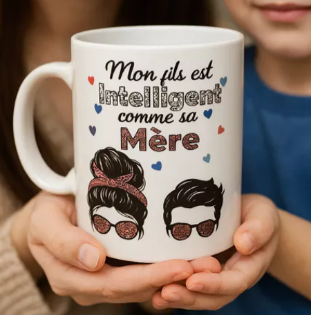 Mug Blanc Mat mon fils est intelligent comme sa mere
