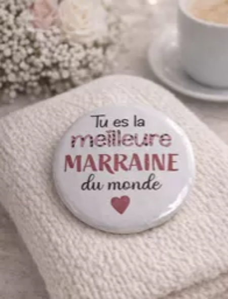 🎉 Badge « Tu es la meilleure marraine du monde »