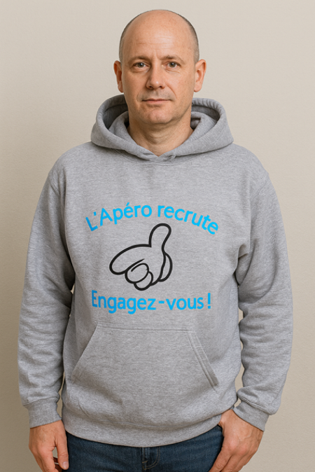 Sweat a capuche homme 🍻 L’apéro recrute, engagez-vous ! 😎