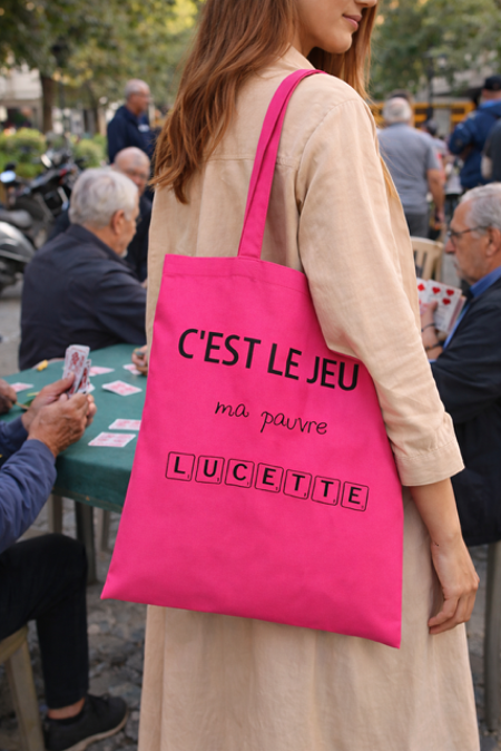 Tote bag – « C’est le jeu, ma pauvre Lucette »
