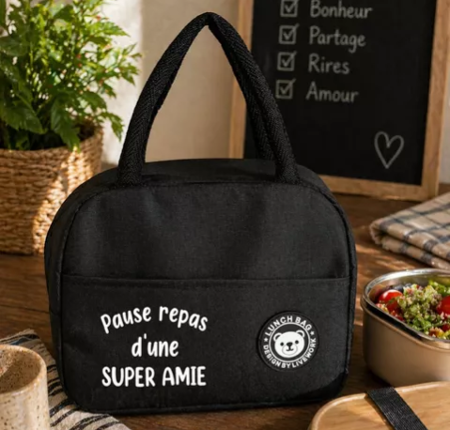 👜 Lunch Bag Isotherme – « Pause repas d’une super amie »