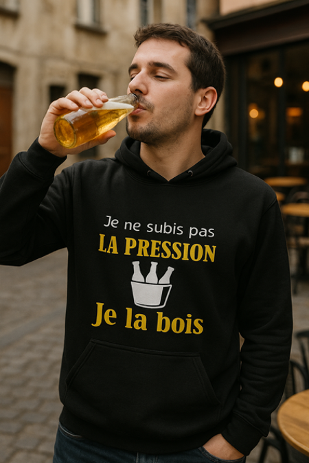 sweat à capuche homme "Je ne subis pas la pression, je la bois" 