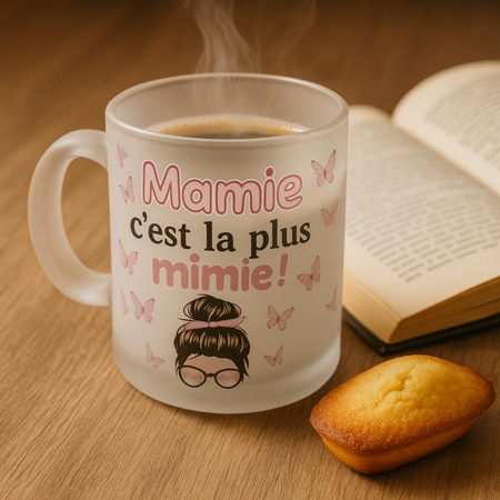 Mug en verre dépoli – “Mamie c’est la plus mimie” 