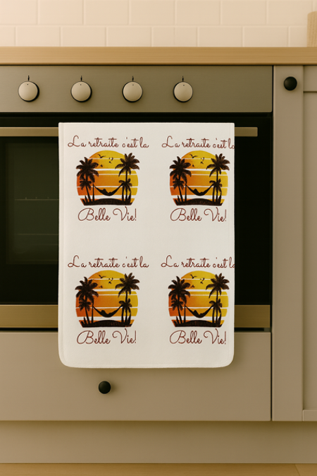 Torchon “La retraite, c’est la belle vie” 👇